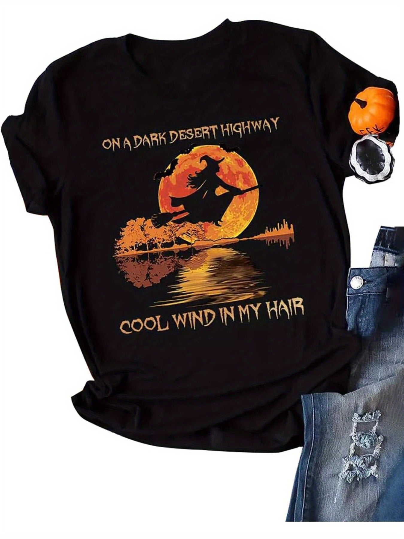 Women Halloween Shirts On A Dark Desert Highway Witch Feels Cool Wind in My Hair Bleached Graphic Tees